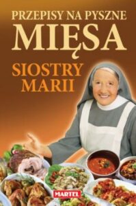 Przepisy Na Pyszne Mięsa Siostra MARIA | Przepisy-Siostry-Marii