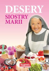 Desery Siostra MARIA | Przepisy-Siostry-Marii