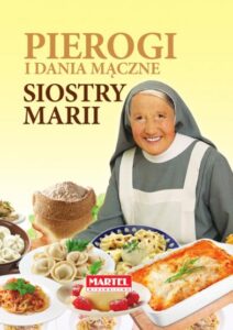 Pierogi i dania mączne Siostra MARIA | Przepisy-Siostry-Marii